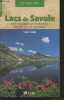 "Lacs de Savoie, 85 promenades et randonnées vers les lacs de montagne - ""Les guides IGN""". Coupé Serge