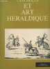 "Armes et héraldique - Collection ""Encyclopédie Diderot""". Collectif