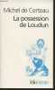 "La possession de Loudun - ""Folio/Histoire"" n°139". De Certeau Michel