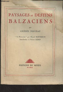 "Paysages et destins balzaciens - Collection ""L'art littéraire"" n°7"