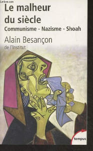 "Le malheur du siècle - Communisme, nazisme, shoah - ""Tempus"" n°96"