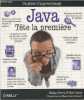 Java, tête la première - Un guide d'apprentissage. Sierra Kathy/Bates Bert