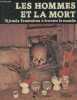 "Les hommes et la mort - Rituels funéraires à travers le monde - ""Objets et mondes""". Guiart Jean