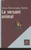 "Le versan animal - ""Le rayon des curiosités""". Bailly Jean-Christophe