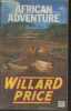 African Adventure. Price Willard