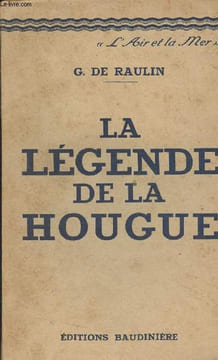 "La légende de la Hougue - ""L'air de la mer""". De Raulin G.