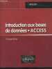 "Introduction aux bases de données - ACCESS - ""Atelier""". Bellan Philippe