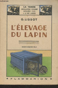"L'élevage du lapin - ""La terre"""