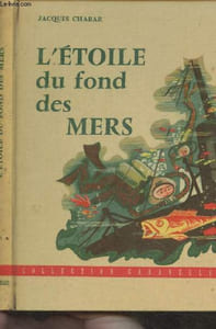 "L'étoile du fond des mers - Collection ""Caravelles"""