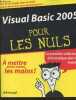 Visual Basic 2005 pour les nuls. Sempf Bill