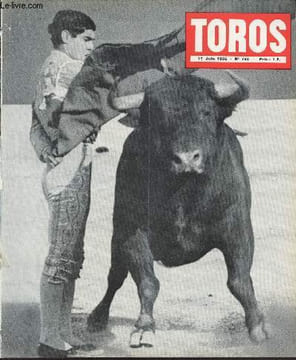 "Toros - 42e année, n°792 19 juin 1966 - A coeur ouvert - Commentaires après feria - La bourse des valeurs taurines - Les toros dans l'art ou la ...