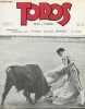 Toros - 37e année, n°701 22 juillet 1962 - Réflexions d'aujourd'hui.. et de demain - O Public ! - Vic : 14 juillet - Corrida en Andorre - ...