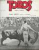 Toros - 37e année, n°703 12 août 1962 - Les enfants de l'illusion - Un grand espoir - Toréo de qualité à Beaucaire - A el Malagueno.. et Vicente Jorda ...