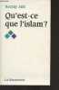 Qu'est-ce que l'islam ?. Alili Rochdy