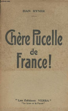 Chère Pucelle de France !. Ryner Han