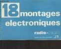 18 montages &eacute;lectroniques - Radio-flash (fabriqu&eacute;e par le Jouet Scientifique). Collectif
