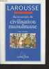 "Dictionnaire de civilisation musulmane - ""Références Larousse""". Thoraval Yves