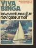 "Viva Binga, les aventures d'un navigateur naïf - Collection ""Océans""". Cotte Jean-Louis/Boone Jacques