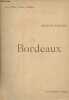 Lot de 2 livres sur Bordeaux : Bordeaux, de Charles Saunier + Bordeaux classique, de Christian Taillard. Saunier Charles/Taillard Christian