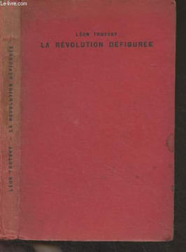 La révolution défigurée. Trotsky Léon