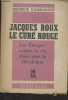 "Jacques Roux, le curé rouge (Les ""Enragés"" contre la vie chère sous la Révolution) - ""Spartacus, cahiers mensuels"" décembre 1948; 2e série n°10". ...