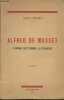 Alfred de Musset, L'homme, les femmes, la débauche (2e édition). Viguier Gaston