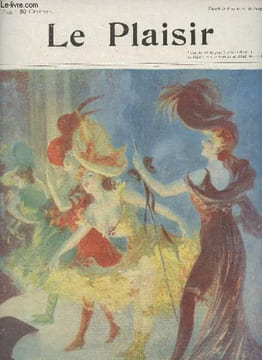 Le Plaisir n°2 20 mars 1906 - P'tites femmes de revue, peinture inédite de René Péan - Pêcheuse de coeurs, peinture inédite d'Abel Faivre - Réjane à ...