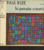 "La pensée créatrice - ""Ecrits sur l'art"" 1". Klee Paul