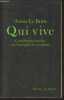 Qui vive - Considérations actuelles sur l'inactualité du surréalisme. Le Brun Annie