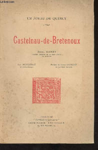 Un joyau du Quercy : Castelnau-de-Bretenoux