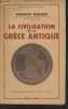 "La civilisation de la Grèce antique - ""Bibliothèque historique""". Croiset Maurice