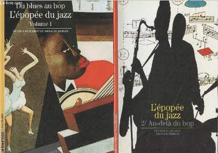 "L'épopée du jazz - En 2 volumes - 1. Du blues au bop - 2. Au-delà du bop - ""Découverte"" n°114/115"