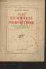 Vers un nouveau prophétisme (Essai sur le rôle politique du sacré et la situation de Lucifer dans le monde moderne). Abellio Raymond