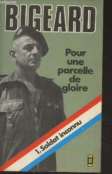 "Pour une parcelle de gloire - 1. Soldat inconnu - ""Presses Pocket"" n°1422". Bigeard