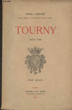 L'intendant Tourny (1695-1760) - Tome second. Lhéritier Michel