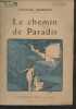 "Le chemin de Paradis - ""Select-Collection""". Maurras Charles