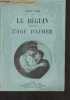 "Le béguin - L'Age d'aimer - ""Modern-Théâtre""". Wolff Pierre