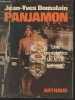 Panjamon (Une expérience de la vie sauvage). Domalain Jean-Yves