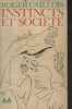 "Instincts et société - ""Médiations"" n°24". Caillois Roger