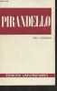 "Pirandello - ""Classiques du XXe siècle"" n°28". Chaix-Ruy J.