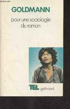 "Pour une sociologie du roman - ""Tel"" n°101". Goldmann Lucien