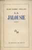 La jalousie. Robbe-Grillet Alain