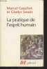 "La pratique de l'esprit humain - L'institution asilaire et la révolution démocratique - ""Tel"" n°349". Gauchet Marcel/Swain Gladys