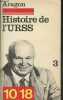 "Histoire de l'URSS - T3 : janvier 1946 à janvier 1960 - ""10/18"" n°710". Aragon