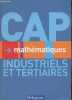 Mathématiques - Industriels et Tertiaires - CAP. Granjoux Nathalie