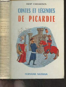 "Contes et légendes de Picardie - ""Contes et légendes de tous les pays"""