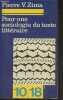 "Pour une sociologie du texte littéraire - ""10/18"" N°1238". Zima Pierre V.