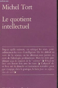 "Le quotient intellectuel - ""Petite collection Maspero"" n°180"