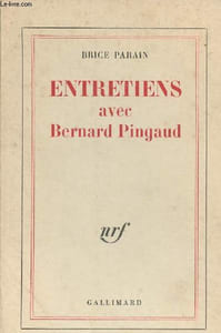 Entretiens avec Bernard Pingaud