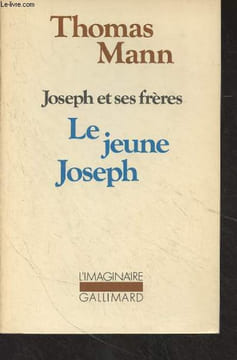 "Joseph et ses frères - Le jeune Joseph - ""L'imaginaire"" n°68". Mann Thomas